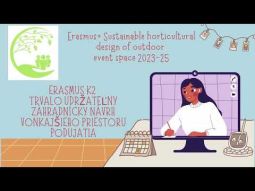 Propagácia projektu Erasmus+ Sustainable horticultural design of outdoor event space 2023-25 